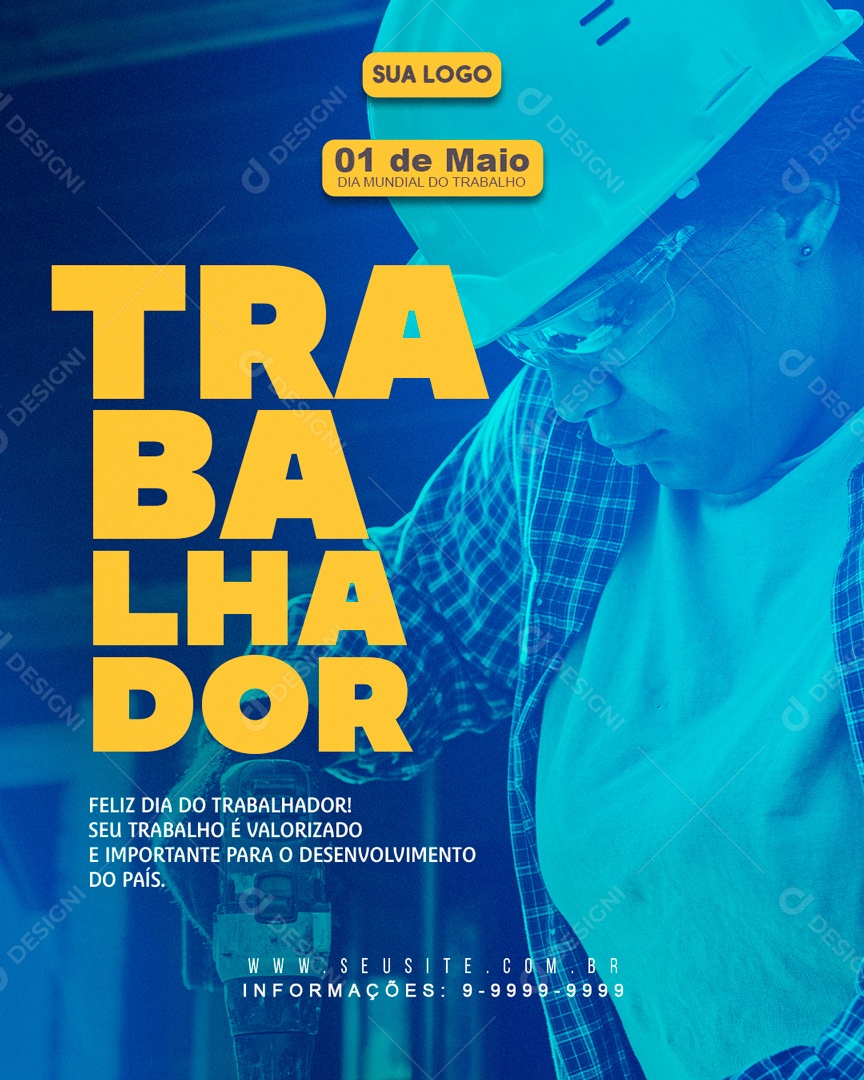 Social Media Feed Dia Do Trabalhador 01 De Maio Trabalho E Valorizado PSD Editavel