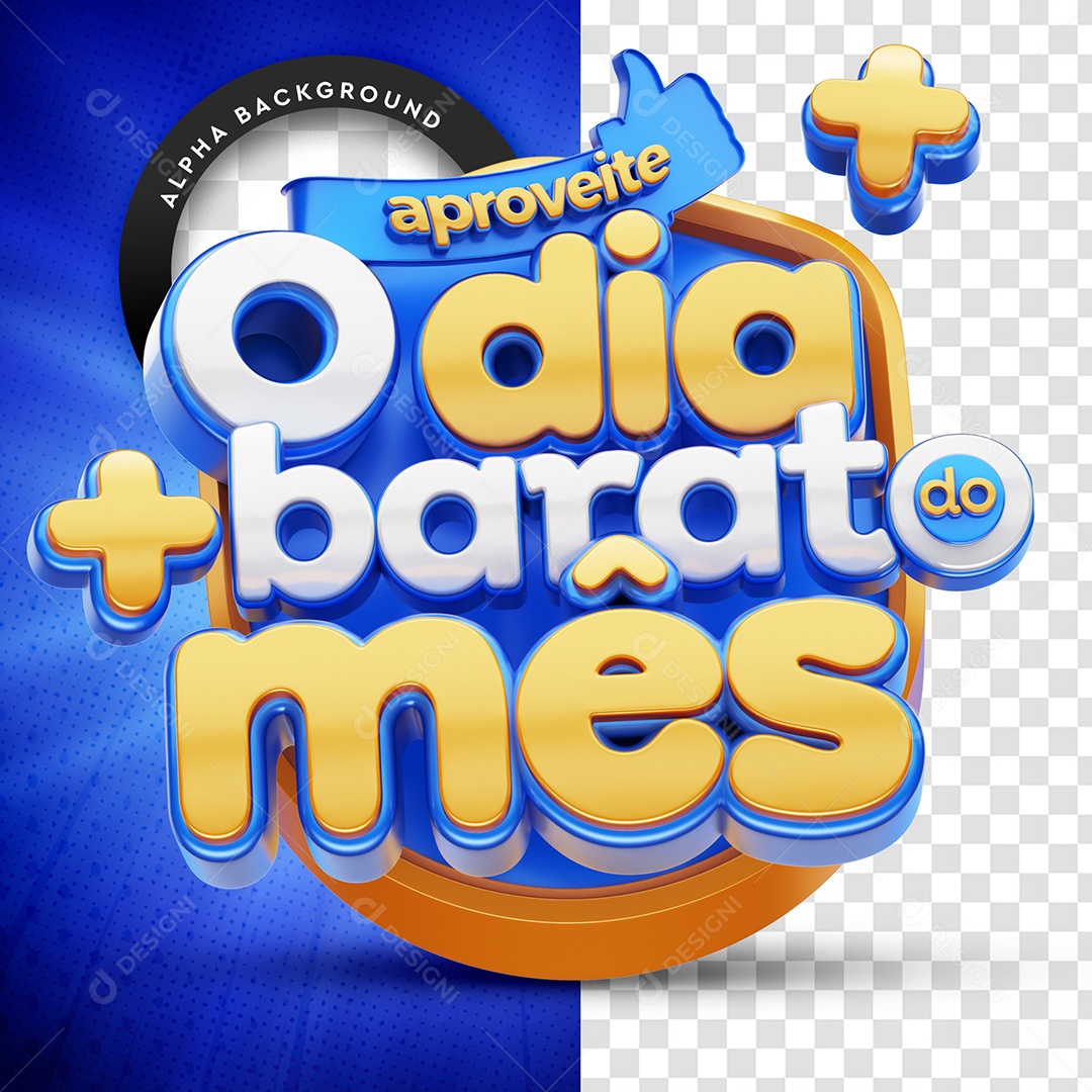 Selo 3D Para Composição Aproveite o Dia + Barato da Semana PSD