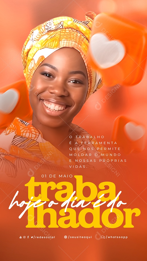Story O Trabalho é a Ferramenta Que Nos Permite Dia Do Trabalhador Social Media PSD Editável