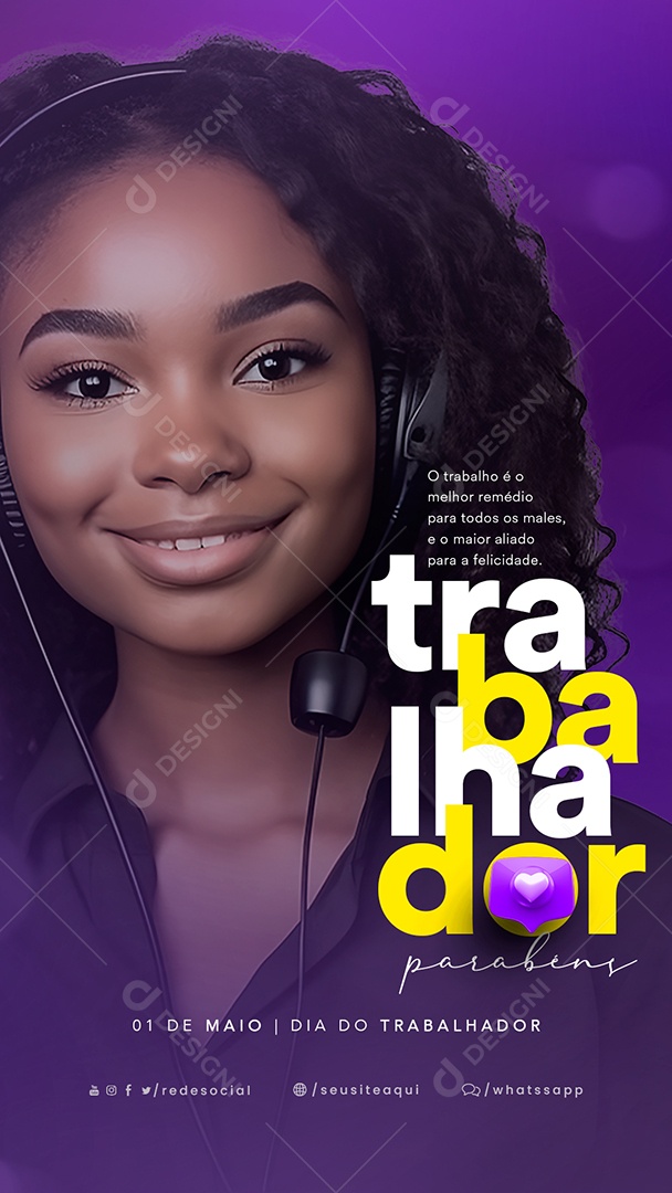 Story O Trabalho é o Melhor Remédio Para Todos Os Males Dia Do Trabalhador Social Media PSD Editável