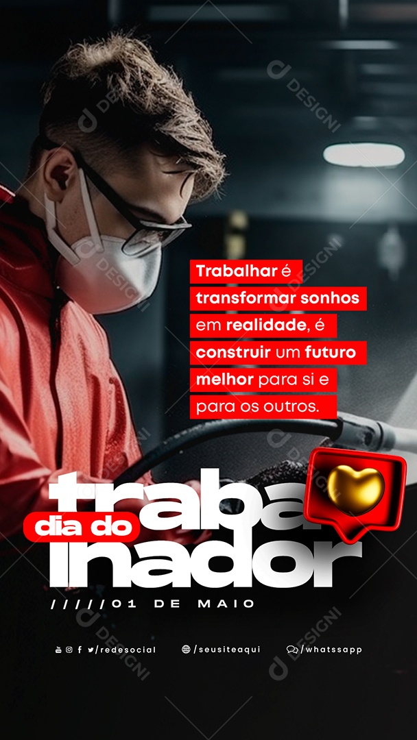 Story Trabalhar é Transformar Sonhos Em Realidade Dia Do Trabalhador Social Media PSD Editável