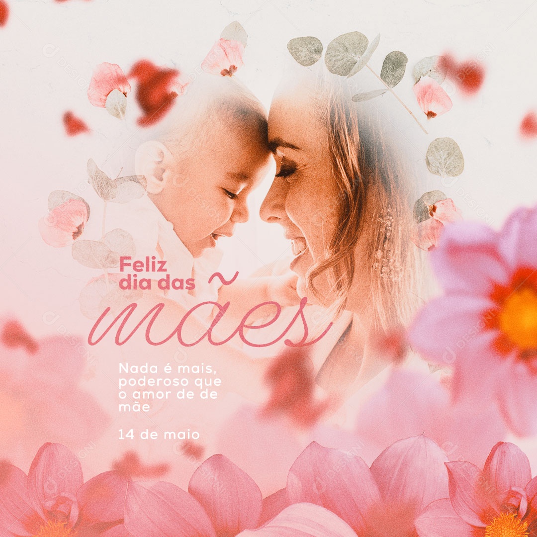 Social Media Feliz Dia Das Mães Nada E Mais Poderoso PSD ED Editável