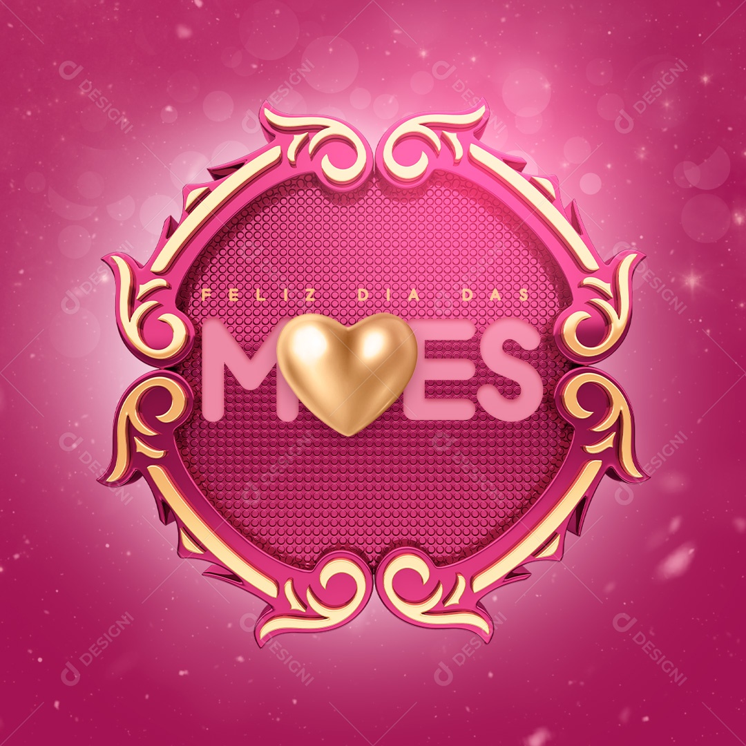 Selo 3D Feliz Dia Das Mães Para Composição PSD