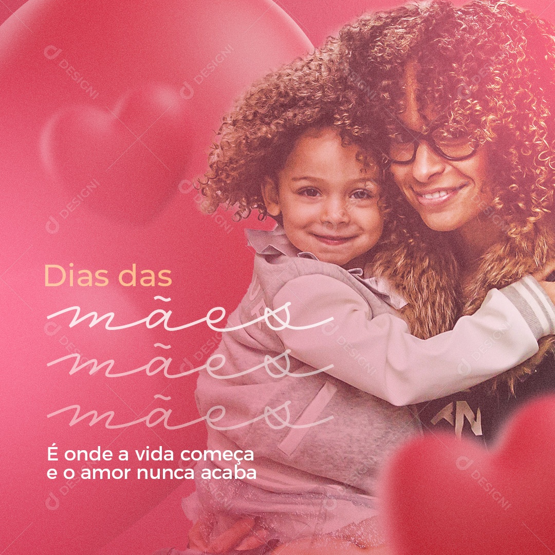 Social Media Dia Das Mães O Amor Nunca Acaba PSD Editavel