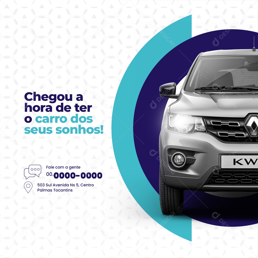 Chegou a Hora de Ter o Carro dos Sonho! Financiamento de Veículos Social Media PSD Editável