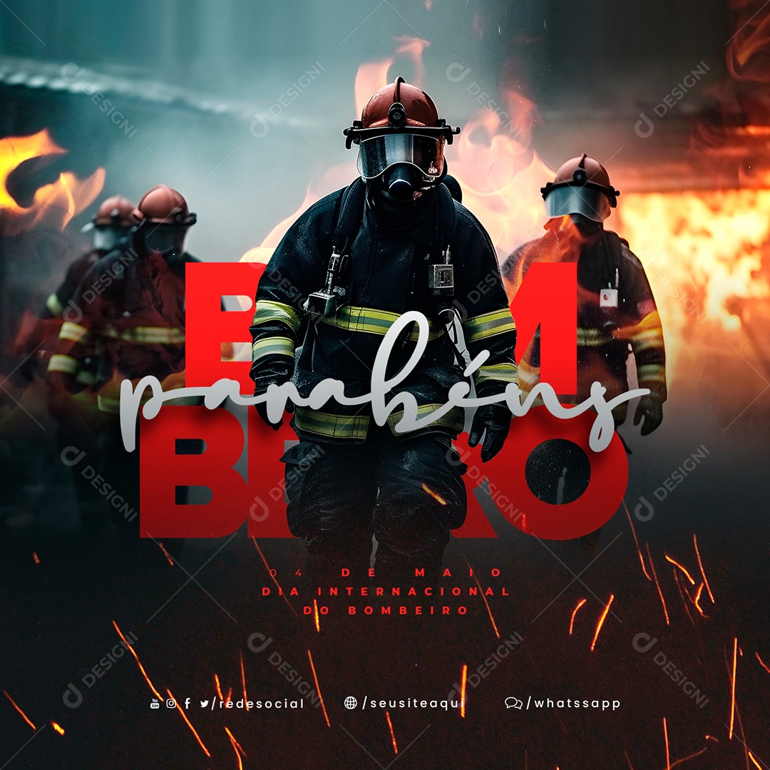Parabéns Bombeiro 4 De Maio Dia Internacional Do Bombeiro Social Media PSD Editável