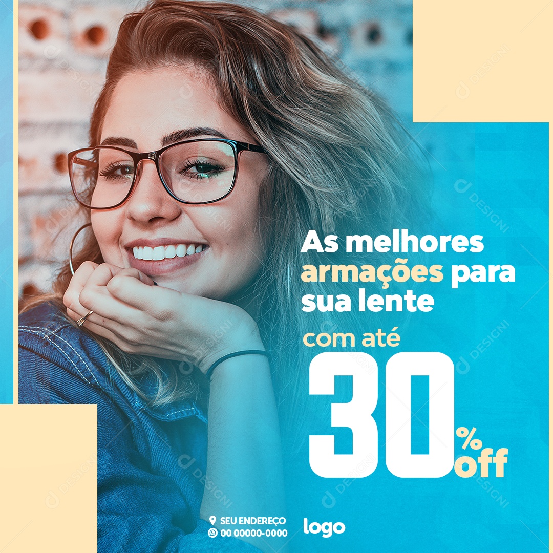 As Melhores Armações Para Sua Lente Com Até 30% De Desconto Ótica Social Media PSD Editável