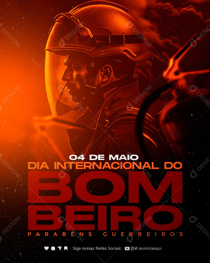 Social Media Dia Internacional Do Bombeiro 04 De Maio PSD Editavel