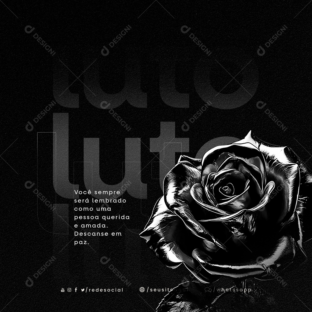 Você Sempre Será Lembrado Como Uma Pessoa Querida Luto Social Media PSD Editável