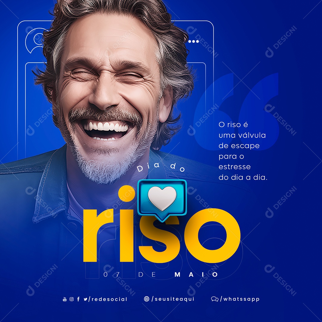 O Riso é Uma Válvula De Escape Para O Estresse Do Dia A Dia 07 De Maio Dia Do Riso Social Media PSD Editável