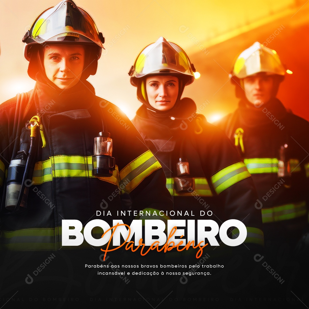 Parabéns Dia Internacional Do Bombeiro 4 De Maio Social Media PSD Editável