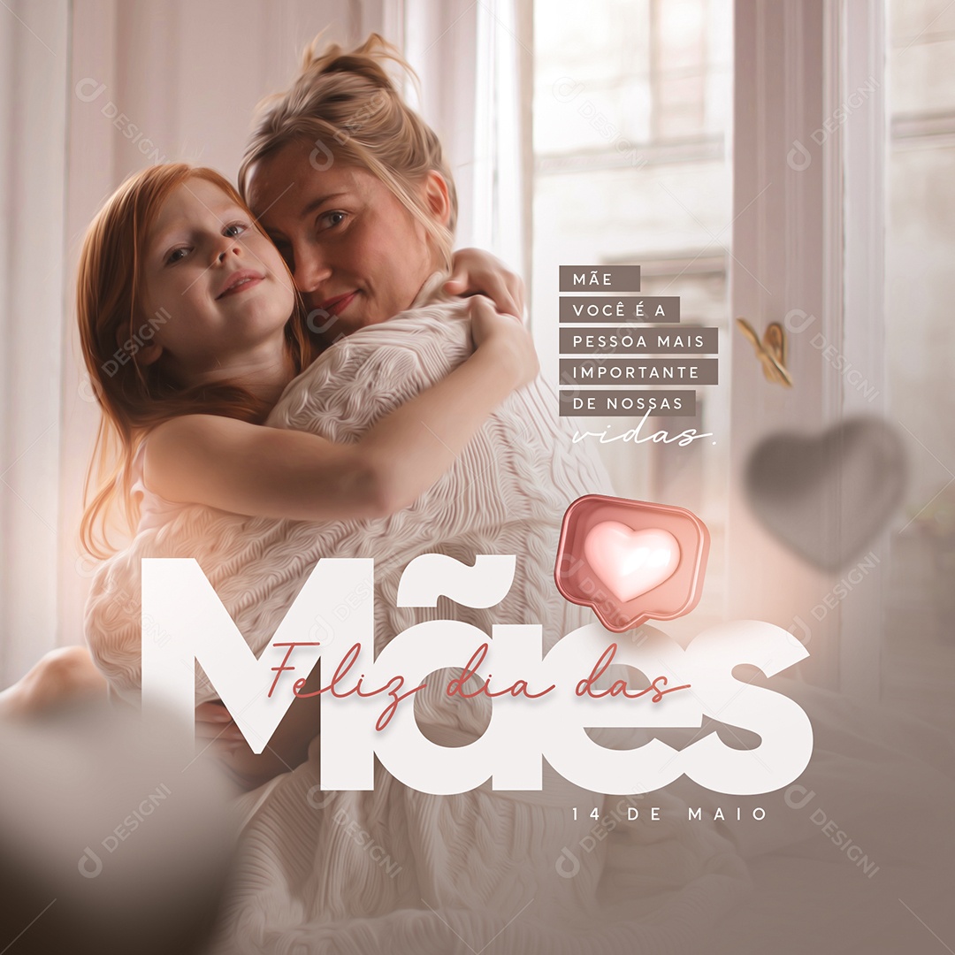 Social Media Dia das Mães a Pessoa Mais Importante PSD Editavel