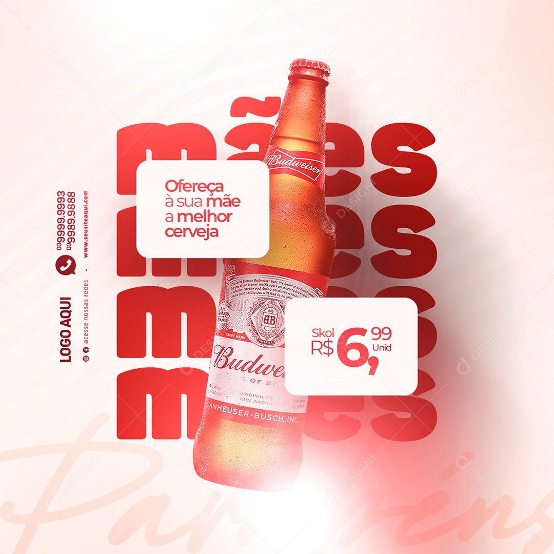 Ofereça À Sua Mãe A Melhor Cerveja Budweiser 6,99 Cervejaria Social Media PSD Editável