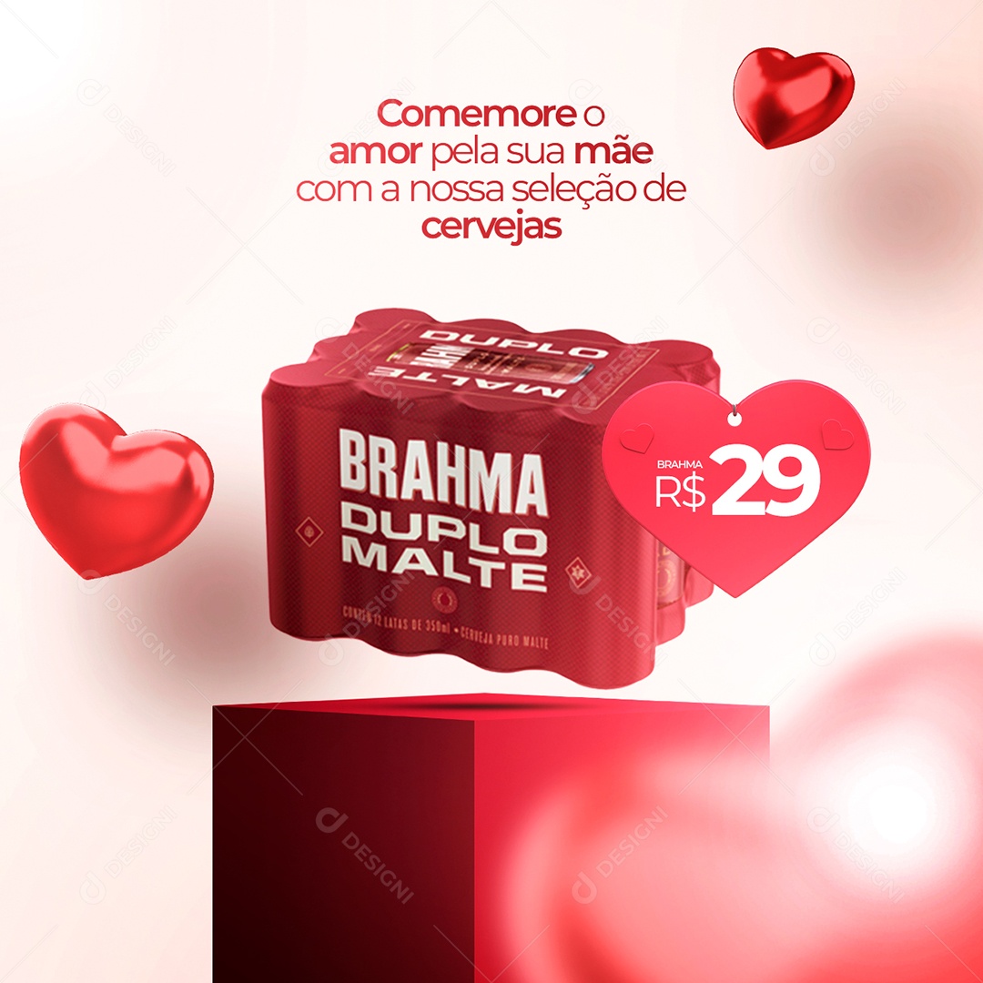 Comemore O Amor Pela Sua Mãe Brahma 29,00 Cervejaria Social Media PSD Editável