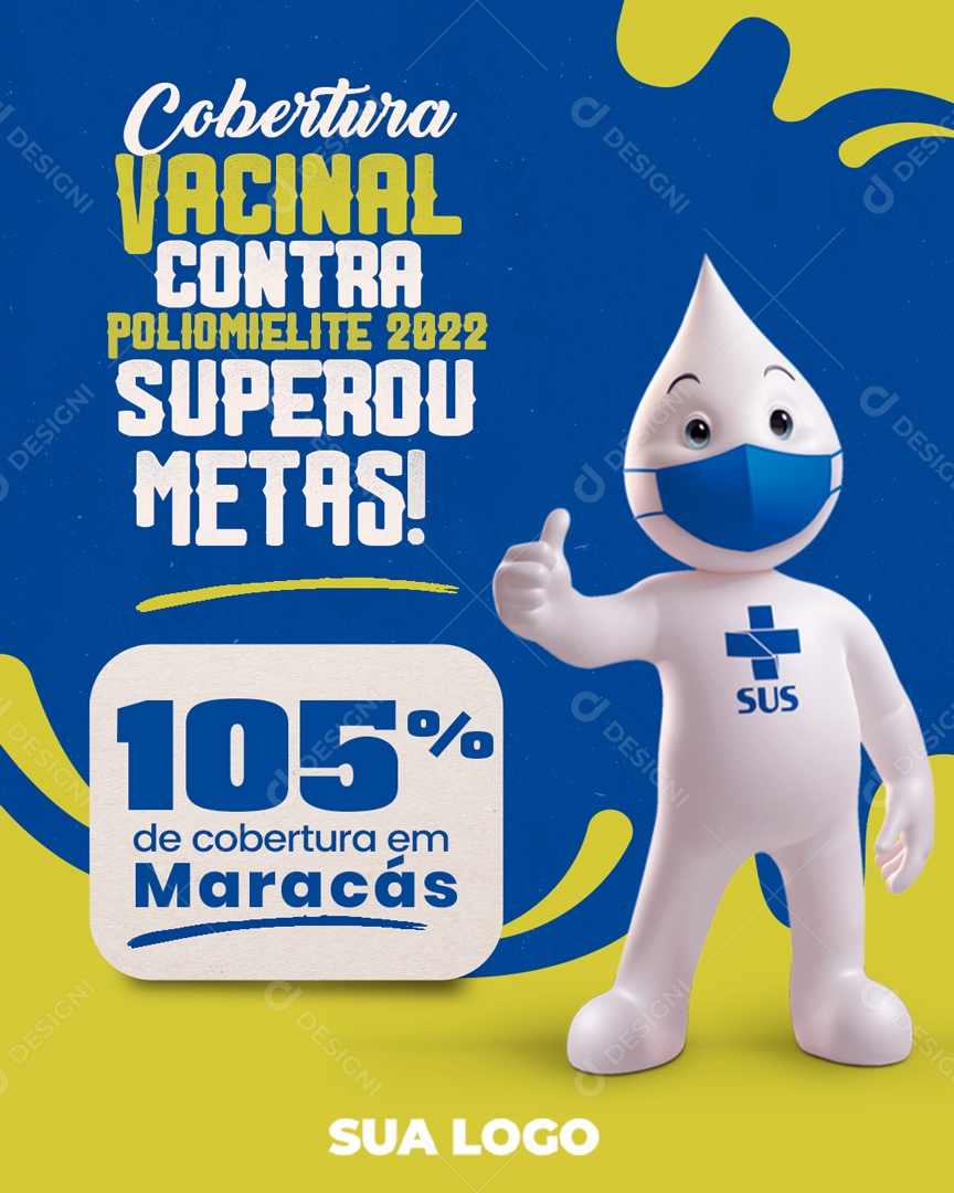 Cobertura Vacinal Contra Poliomielite 2022 Superou Metas Social Media PSD Editável