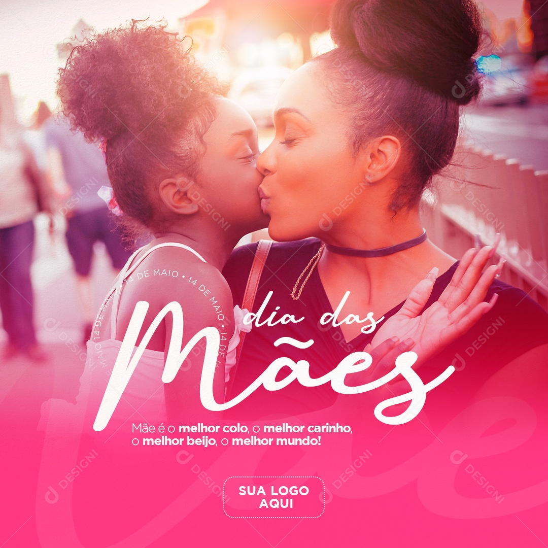 Mãe é o Melhor Colo Feliz Dia Das Mães Social Media PSD Editável