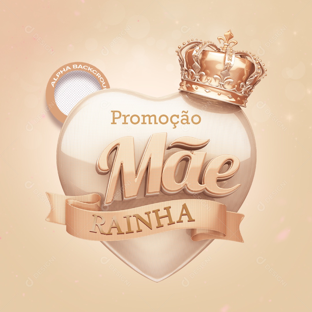 Selo 3D Coração Branco Promoção Mãe Rainha Para Composição PSD