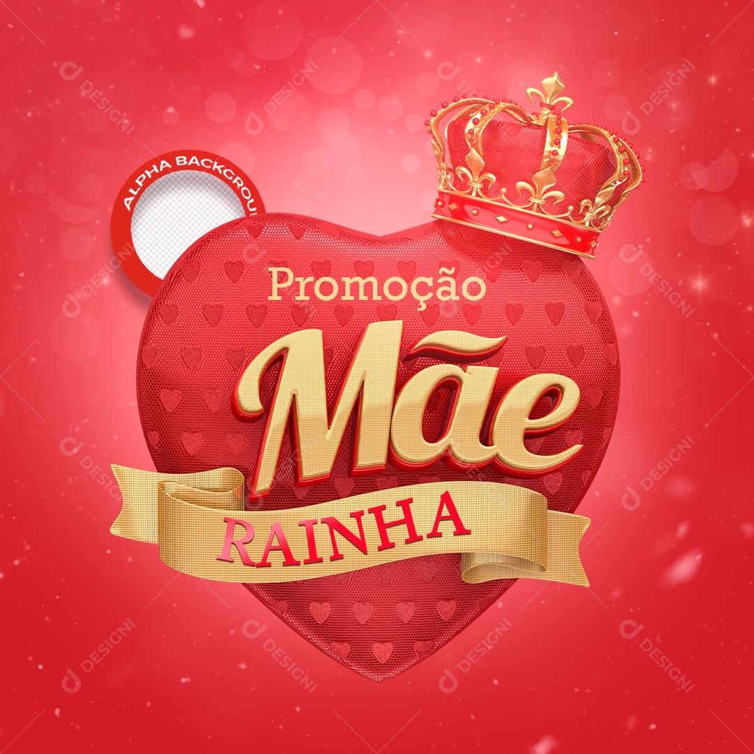 Selo 3D Coração Vermelho Promoção Mãe Rainha Para Composição PSD
