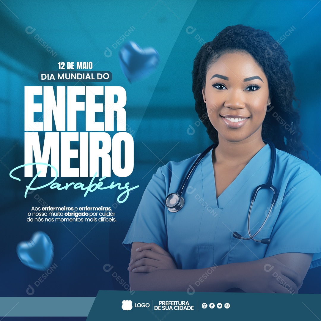 Dia Mundial do Enfermeiro 12 de Maio Parabéns Social Media PSD Editável