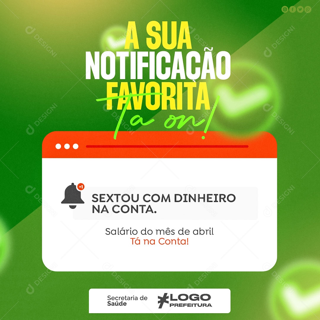 Social Media Notificação Sextou Com Dinheiro Na Conta PSD Editavel