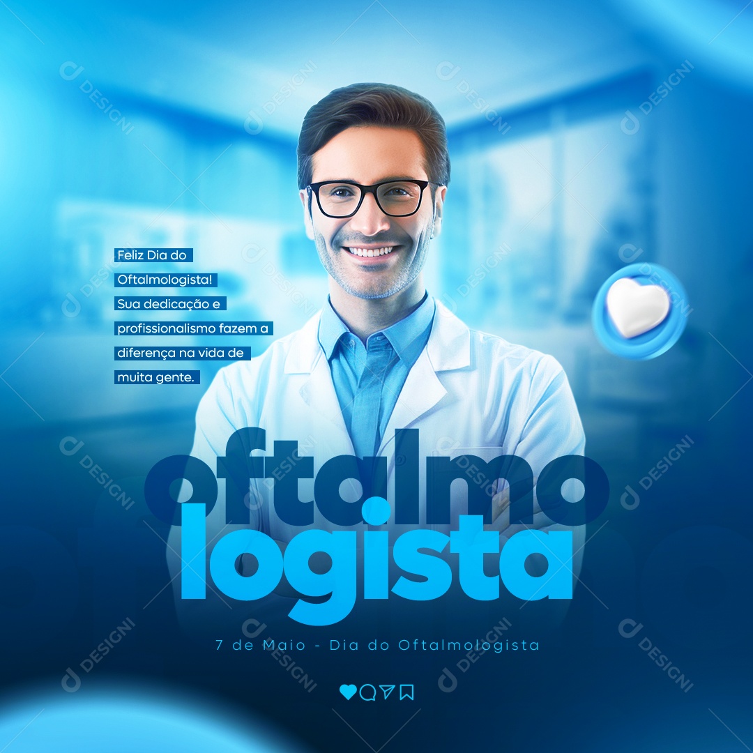 Dia Do Oftalmologista Sua Dedicação E Profissionalismo Social Media PSD Editavel