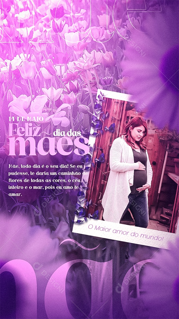 Story Feliz Dia Das Mães 14 De Maio Todo Dia E Seu Dia PSD  Editavel
