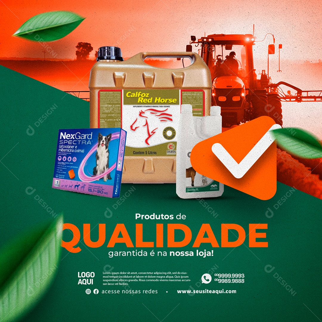 Produtos Qualidade Garantida é Na Nossa Loja Produtos Agropecuários Social Media PSD Editável