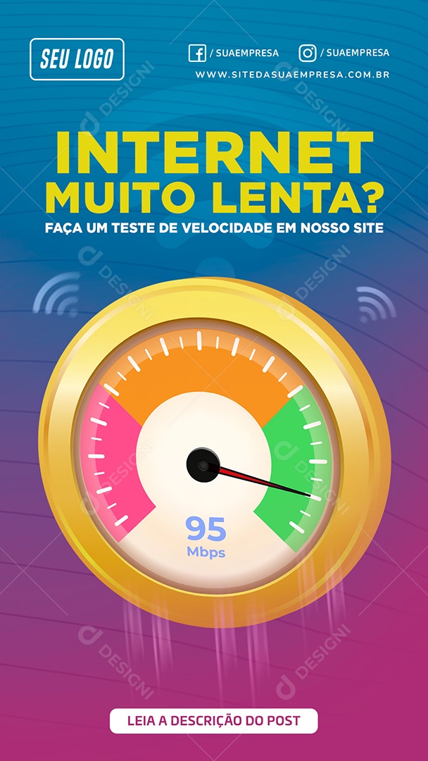 Story Internet Muito Lenta Faça um Teste de Velocidade no Nosso Site Social Media PSD Editável