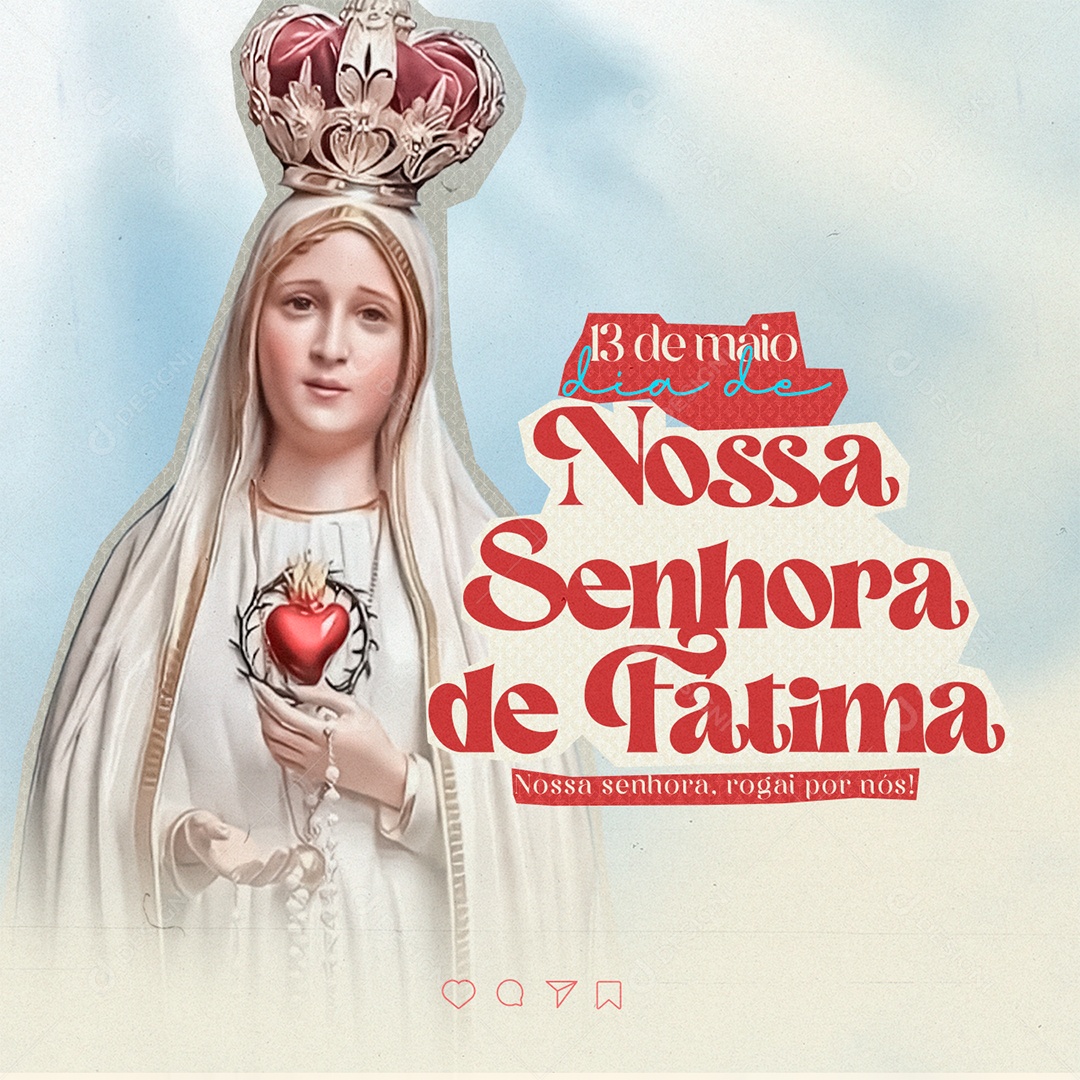 Dia de Nossa Senhora de Fátima 13 de Maio Social Media PSD Editável