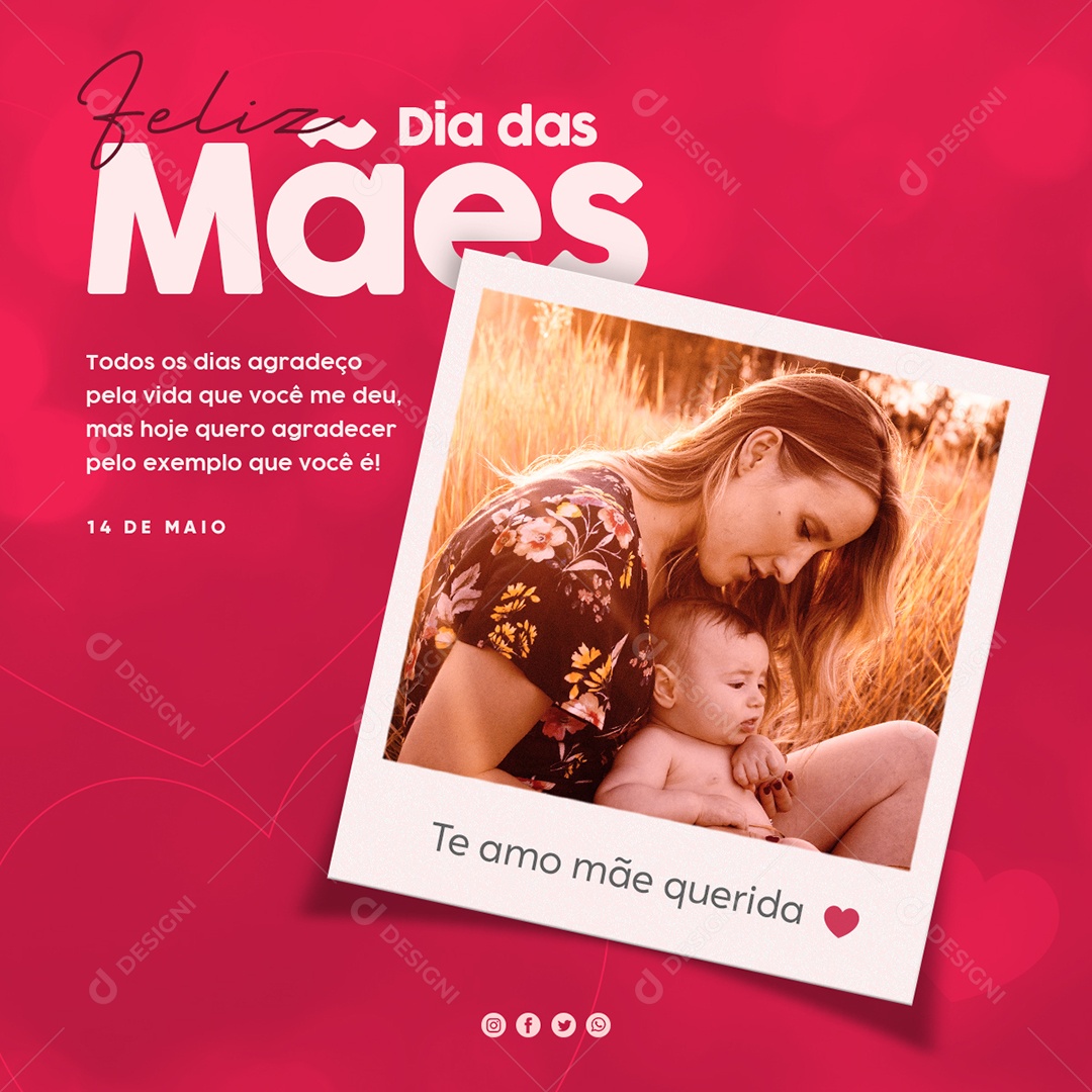 Social Media Dia das Mães Pela Vida Que Você Me Deu PSD Editavel
