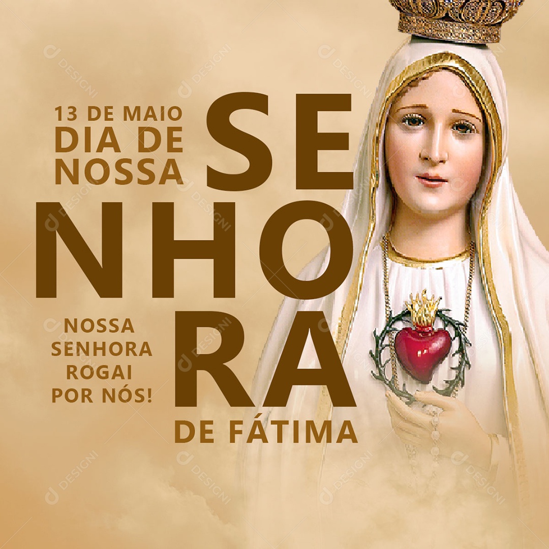 Dia de Nossa Senhora de Fátima 13 de Maio Roga Por Nós Social Media PSD Editável