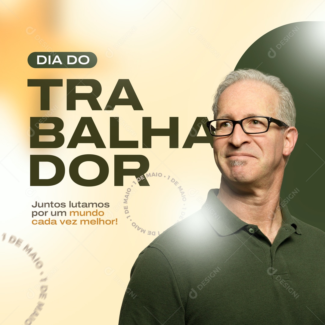 Juntos Lutamos Por Um Mundo Cada Vez Melhor Dia Do Trabalhador Social Media PSD Editável