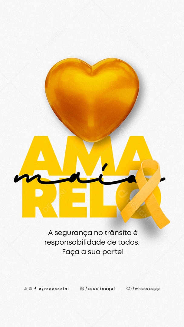 Story No Trânsito é Responsabilidade De Todos Faça Sua Parte Maio Amarelo Social Media PSD Editável