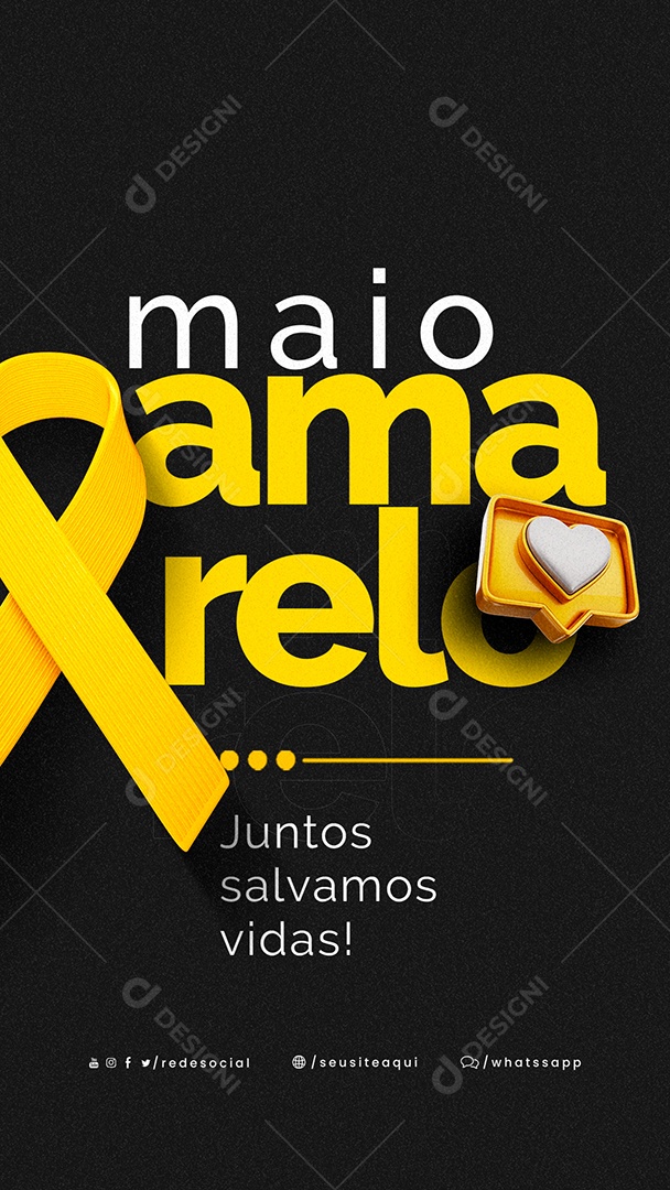 Story Juntos Salvamos Vidas Maio Amarelo Social Media PSD Editável