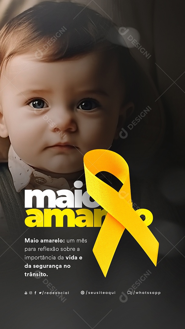 Story Um Mês Para Reflexão Sobre A Importância Da Vida Maio Amarelo Social Media PSD Editável