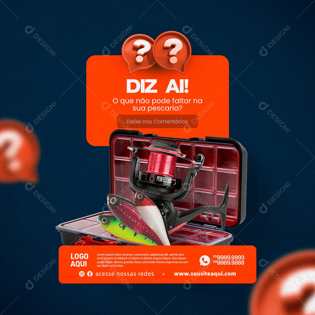 Diz Ai O Que Não Pode Faltar Na Sua Pescaria Caça e Pesca Social Media PSD Editável