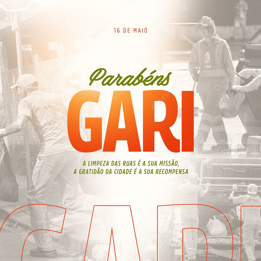 Parabéns Gari a Limpeza Das Ruas é Sua Missão, a Gratidão da Cidade é Sua Recompensa Social Media PSD Editável