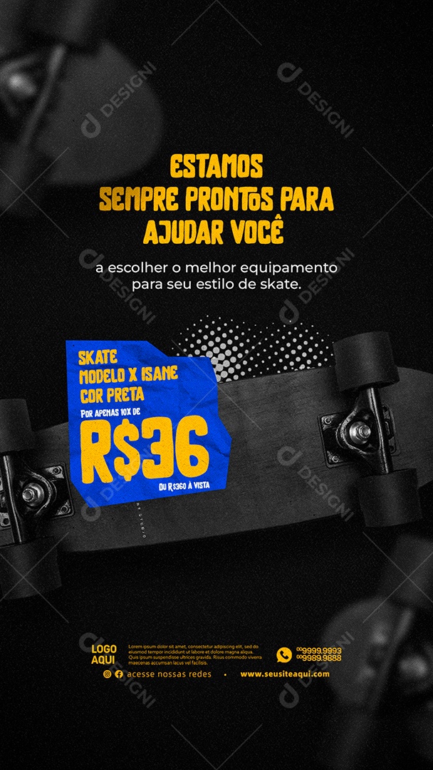 Story Estamos Sempre Prontos Skate Modelo X Isane Cor Preta 36,00 Loja De Skate Social Media PSD Editável