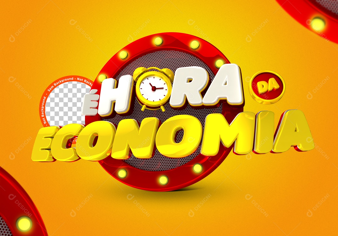 Selo 3D E Hora Da Economia Para Composição PSD