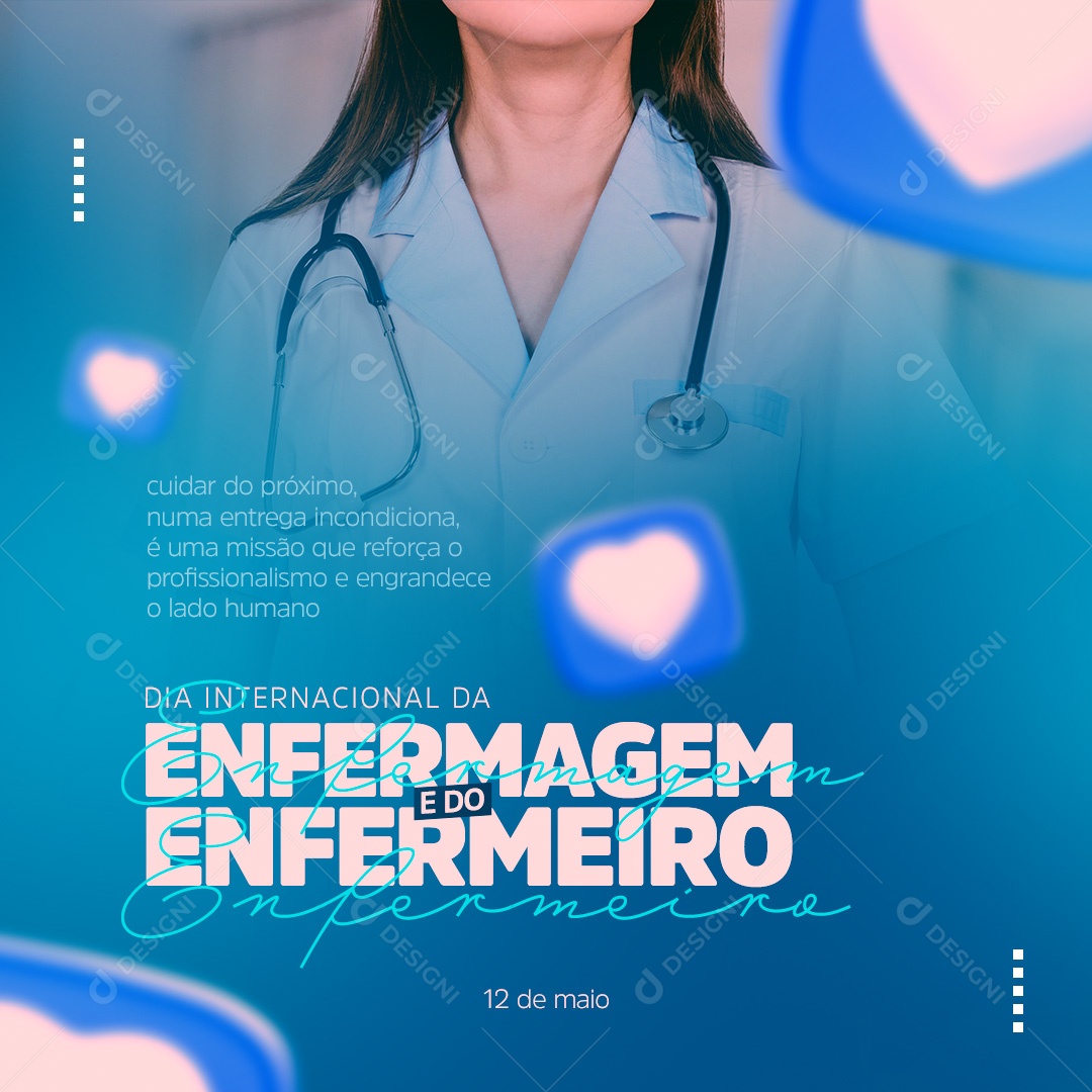 Dia Internacional da Enfermagem e do Enfermeiro 12 de Maio Social Media PSD Editável