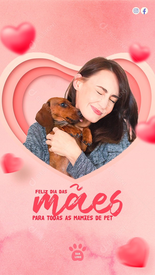 Social Media Story Feliz Dia Das Mães Todas As Mães De Pet PSD Editavel