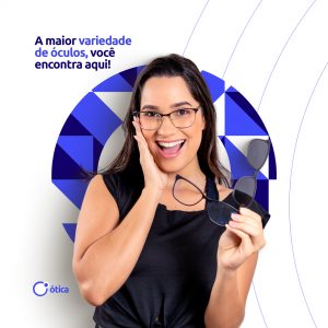 A Maior Variedade de Óculos, Você Encontra Aqui! Ótica Social Media PSD Editável