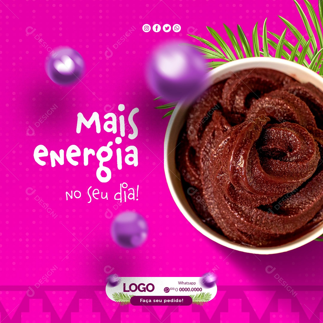 Mais Energia No Seu Dia! Açaiteria Social Media PSD Editável