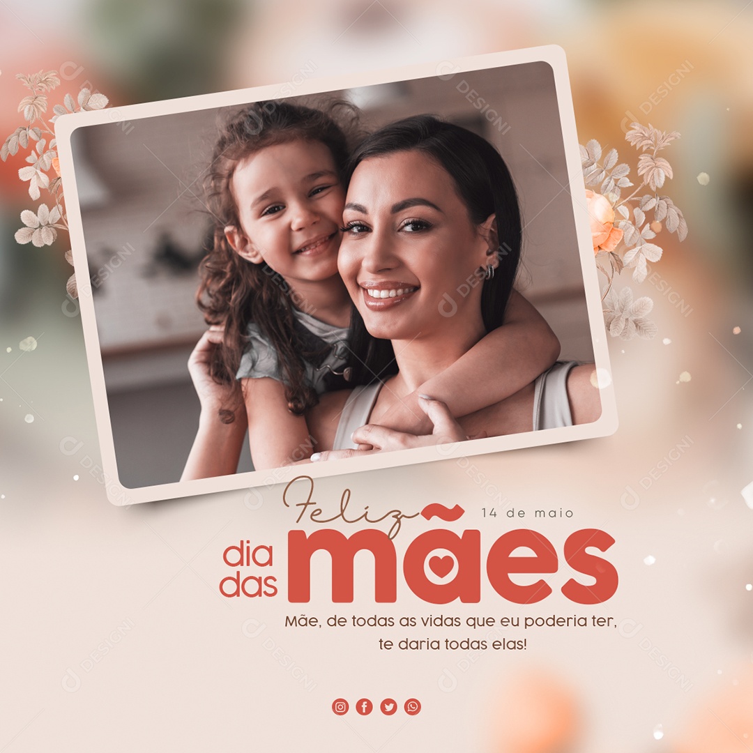 Feliz Dia Das Mães 14 de Maio Social Media PSD Editável