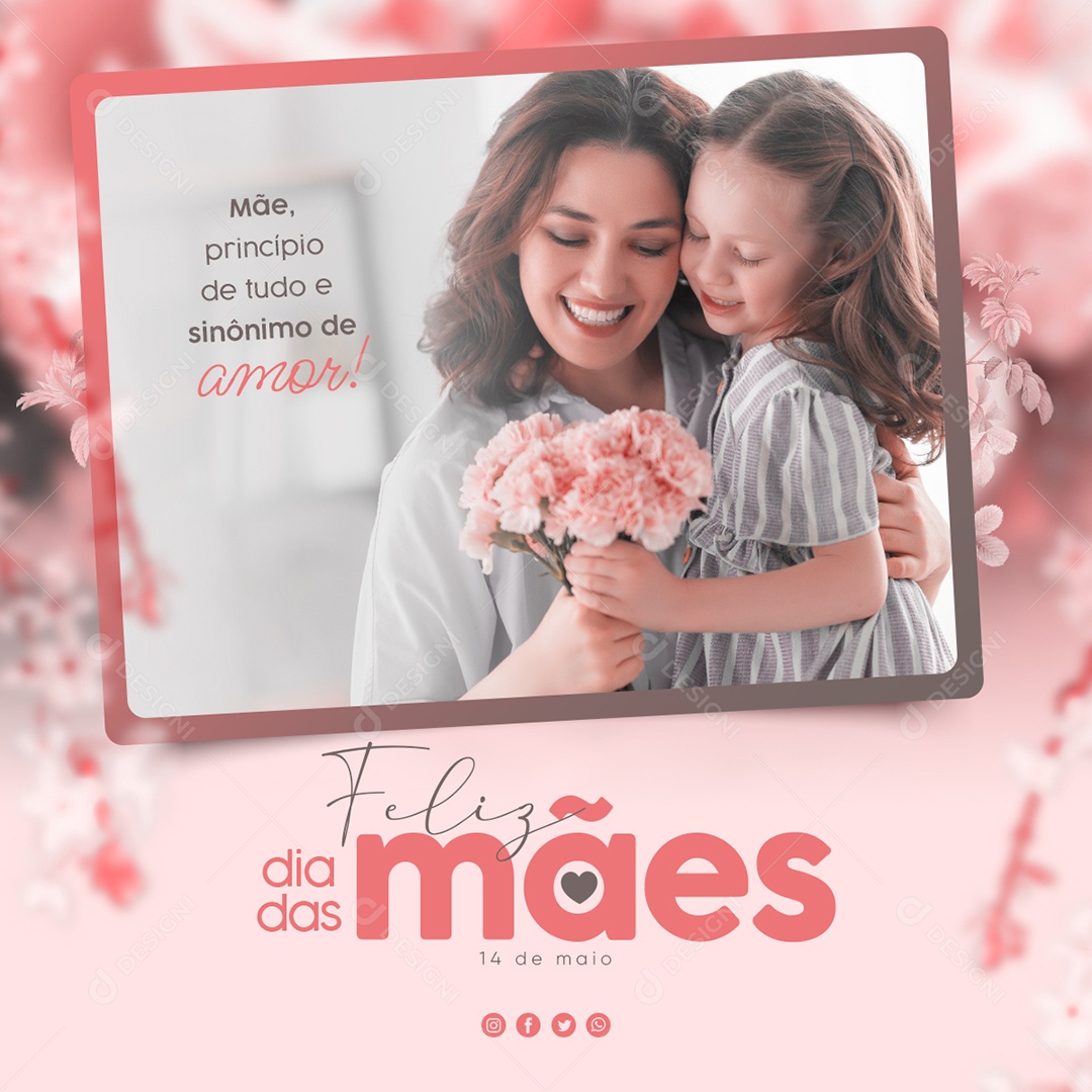 Feliz Dia Das Mães 14 de Maio Social Media PSD Editável