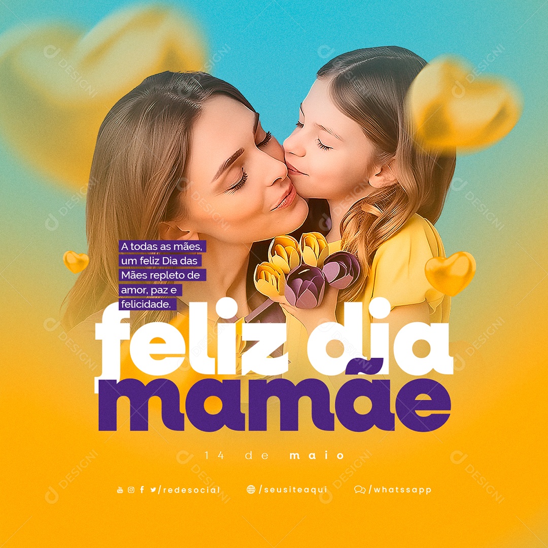 A Todas As Mães Um Feliz Dia Das Mães 14 De Maio Social Media PSD Editável