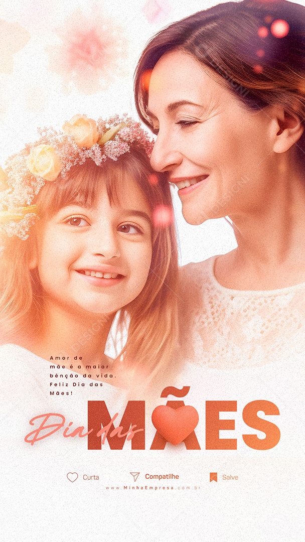 Story Amor De Mãe é a Maior Benção Da Vida Dia Das Mães Social Media PSD Editável