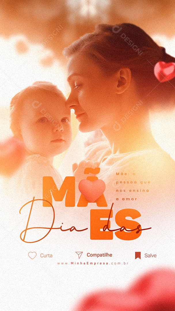 Story Mãe A Pessoa Que Nos Ensina A Amar Dia Das Mães Social Media PSD Editável