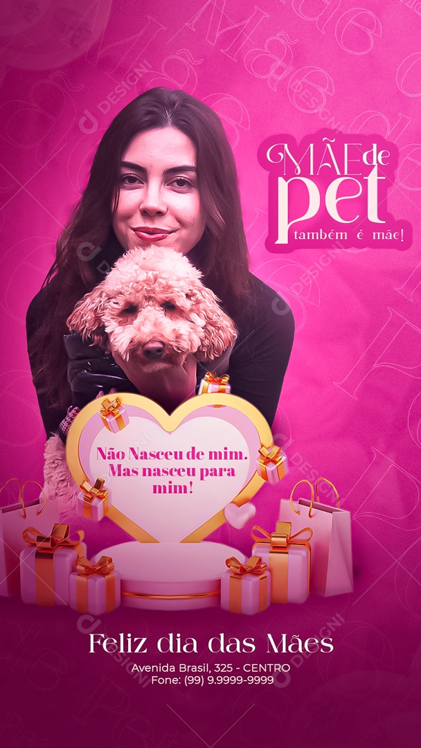 Story Mãe de Pet também e Mãe feliz dia das Mães