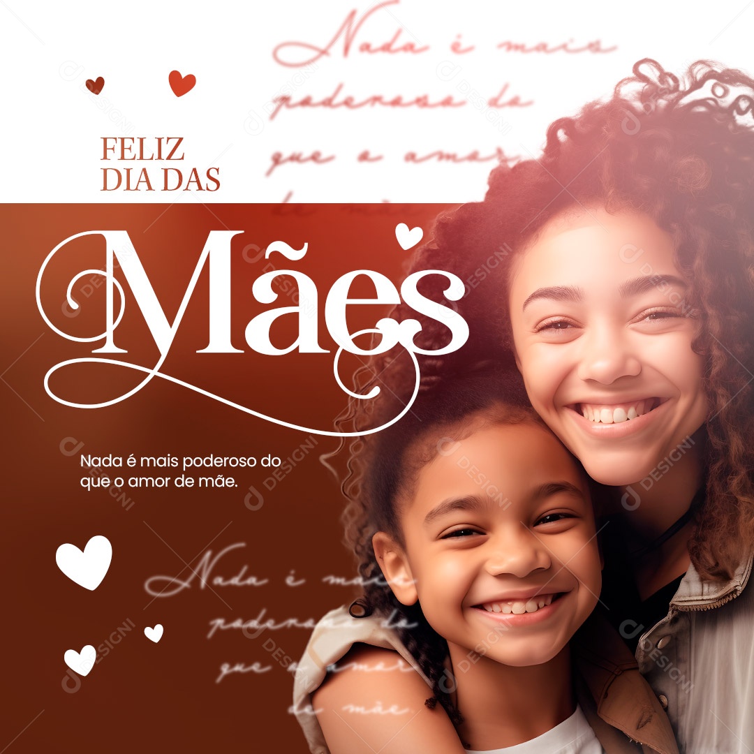 Nada é Mais Poderoso do que o amor de Mãe. Feliz Dia Das Mães 14 de Maio Social Media PSD Editável